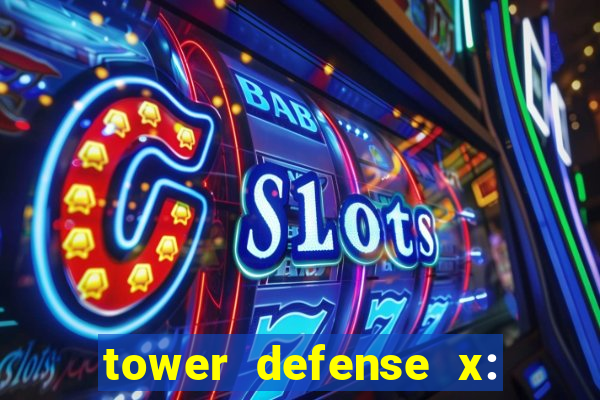 tower defense x: beta codes