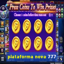 plataforma nova 777