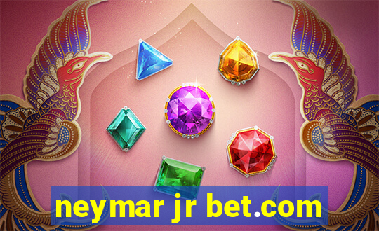 neymar jr bet.com