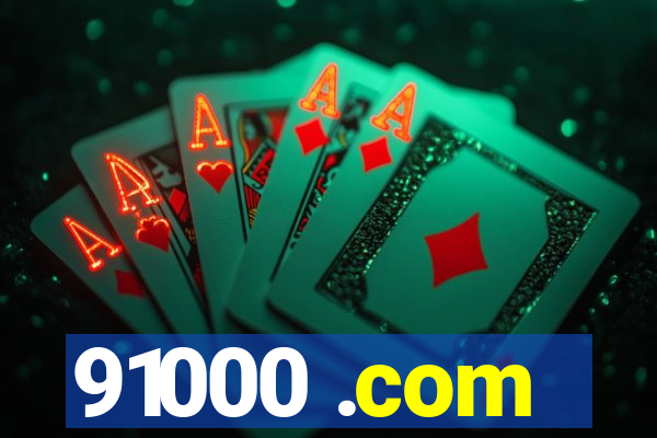91000 .com