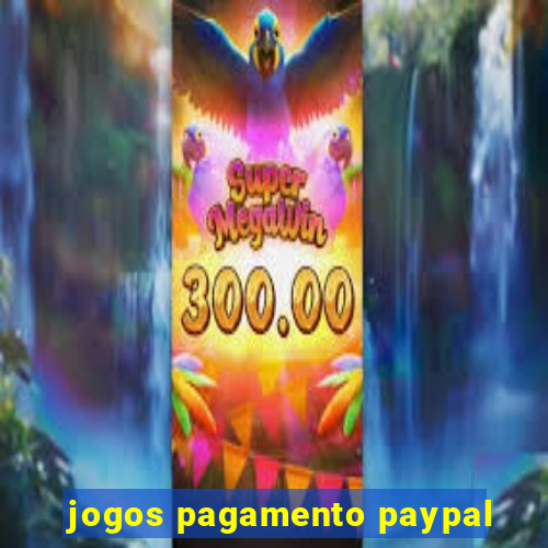 jogos pagamento paypal
