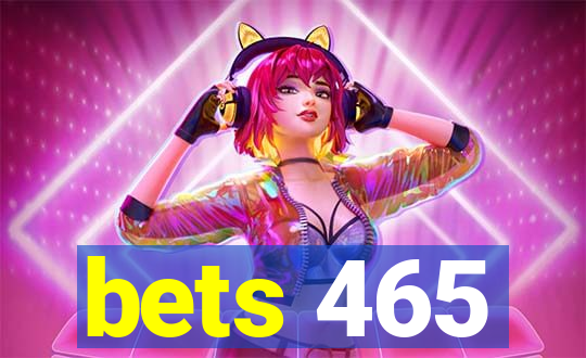 bets 465