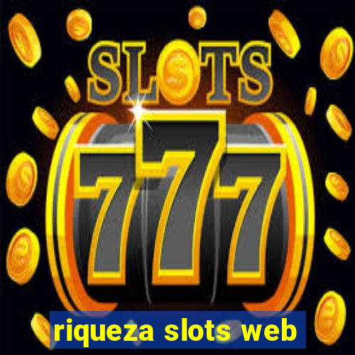 riqueza slots web