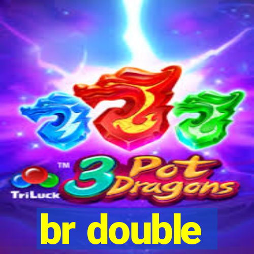 br double