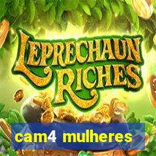 cam4 mulheres