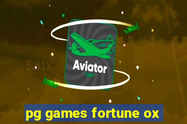 pg games fortune ox