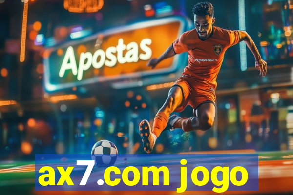 ax7.com jogo