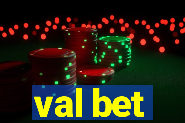 val bet