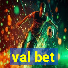 val bet