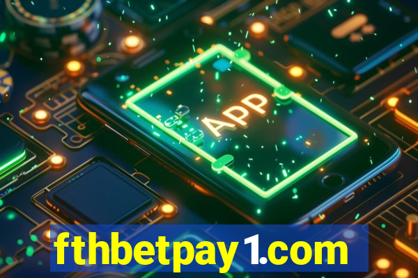 fthbetpay1.com
