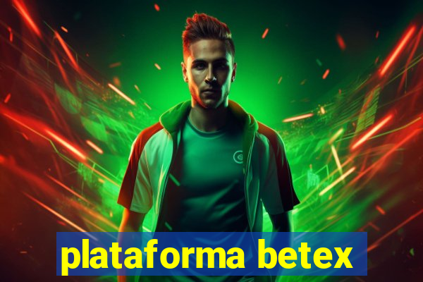 plataforma betex