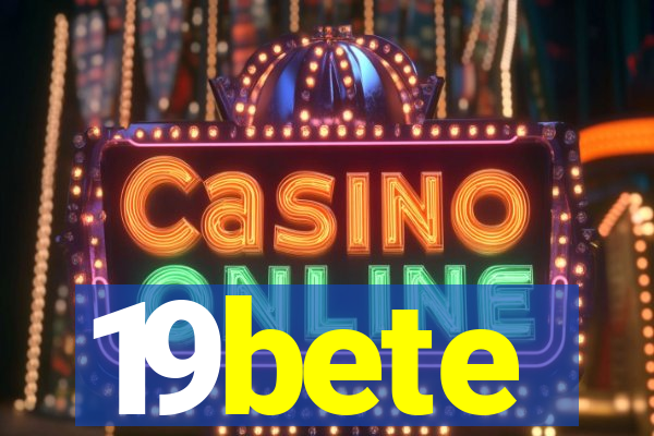 19bete
