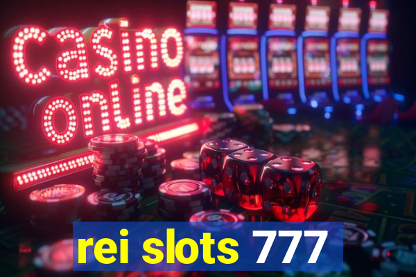 rei slots 777