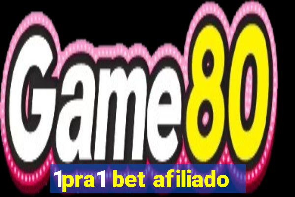 1pra1 bet afiliado