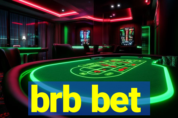 brb bet