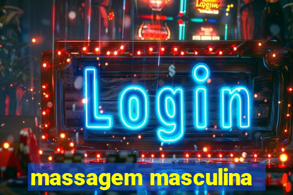 massagem masculina