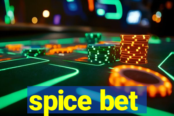 spice bet