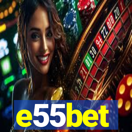e55bet