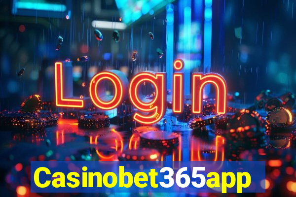 Casinobet365app