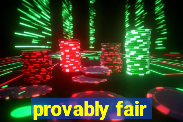 provably fair