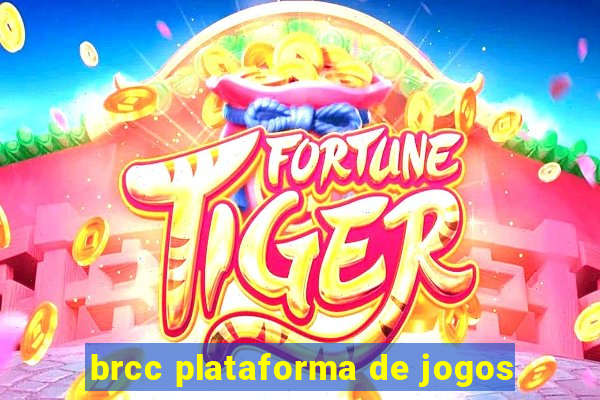 brcc plataforma de jogos