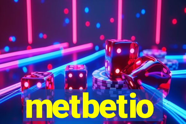 metbetio