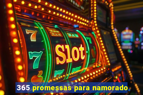365 promessas para namorado