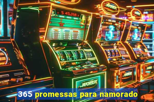 365 promessas para namorado