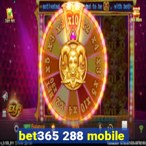 bet365 288 mobile