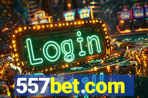 557bet.com