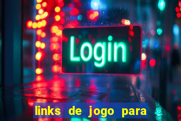 links de jogo para ganhar dinheiro