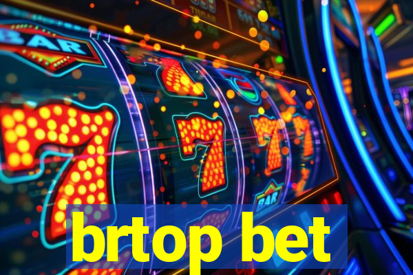 brtop bet