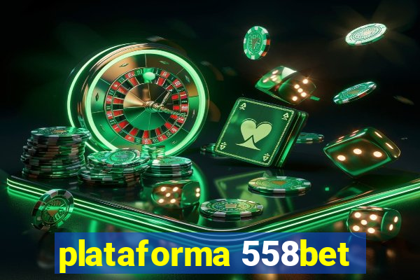 plataforma 558bet
