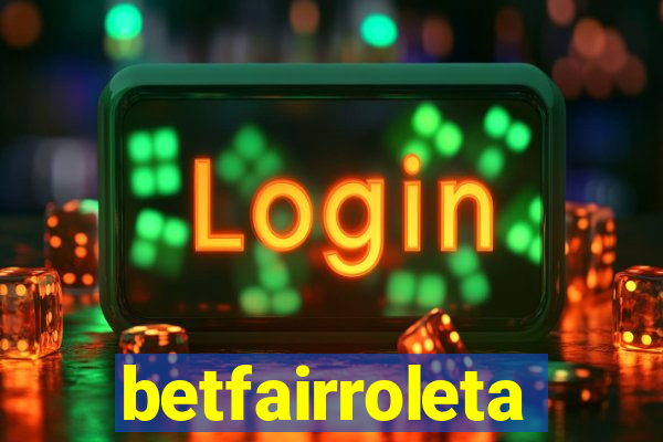 betfairroleta