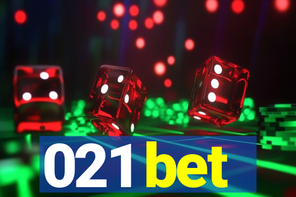 021 bet