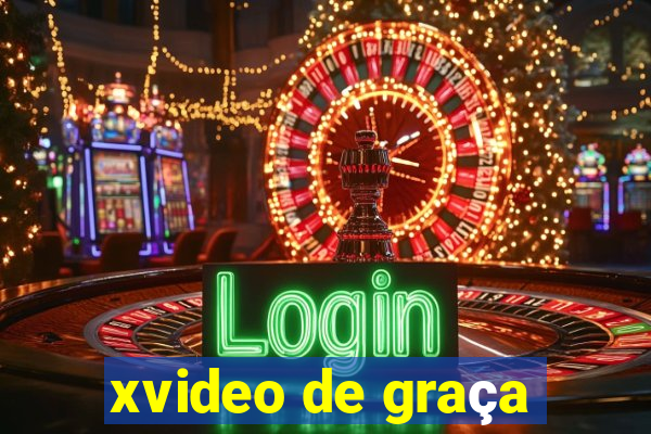 xvideo de graça