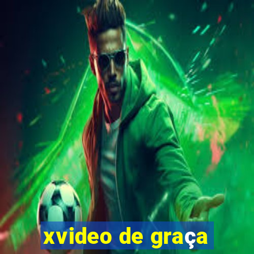 xvideo de graça