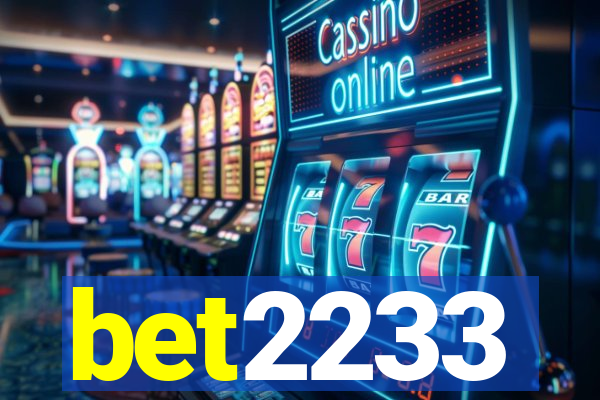 bet2233