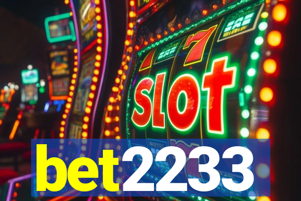 bet2233