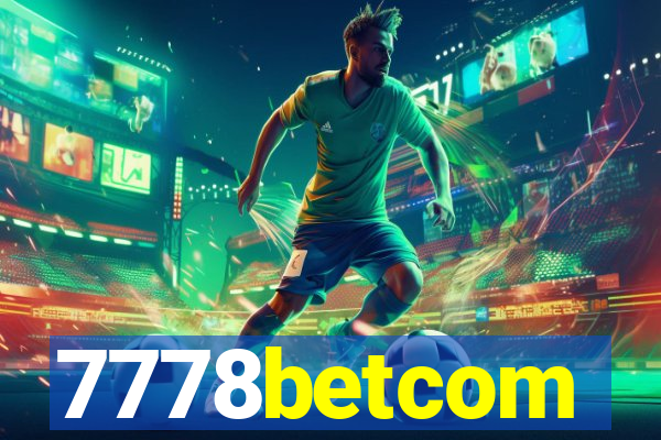 7778betcom