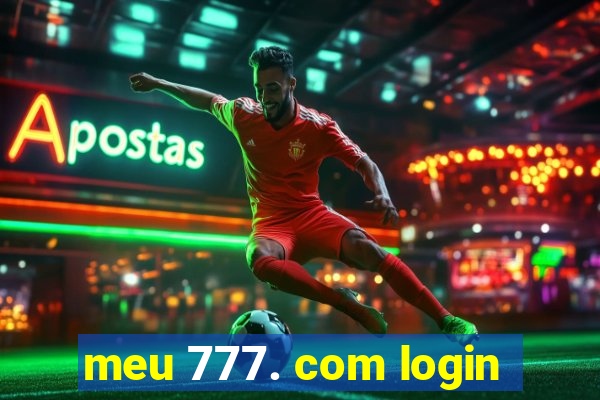 meu 777. com login