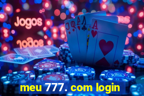 meu 777. com login