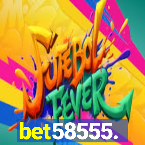 bet58555.