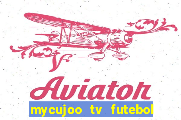 mycujoo tv futebol ao vivo