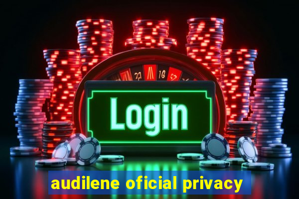 audilene oficial privacy