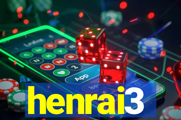 henrai3