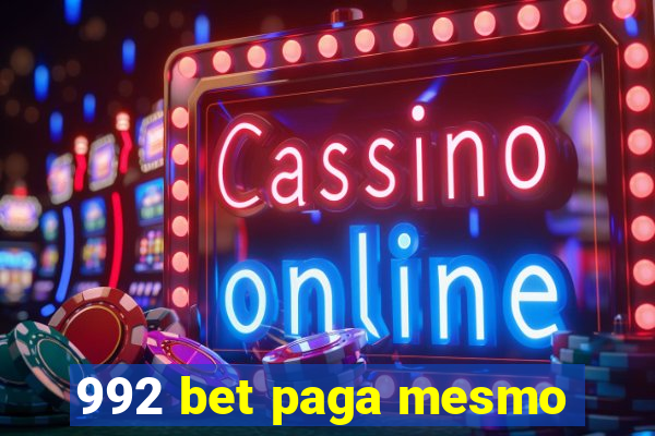992 bet paga mesmo