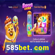 585bet. com