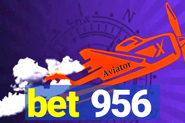 bet 956