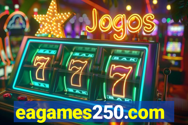 eagames250.com
